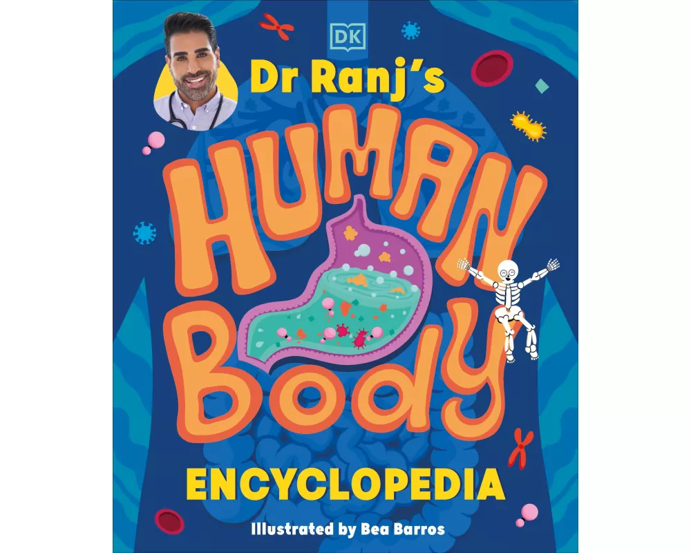 Dr Ranj’s Human Body Encyclopedia