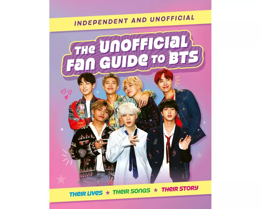 The Unofficial Fan Guide to BTS