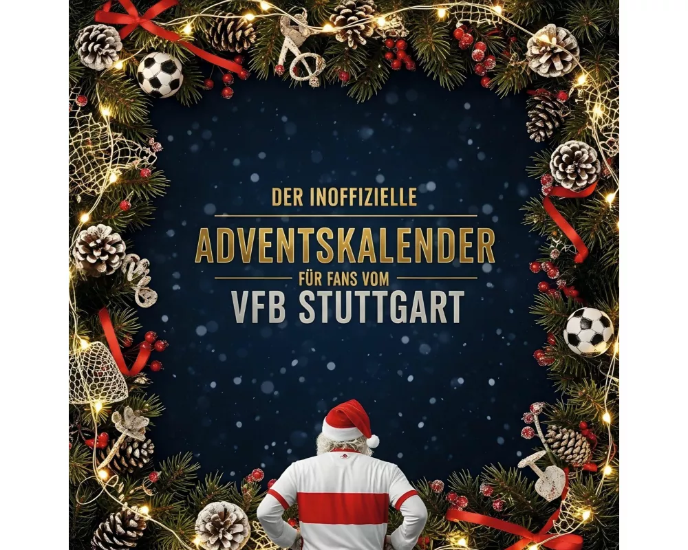 Der inoffizielle Adventskalender für Fans vom VfB Stuttgart
