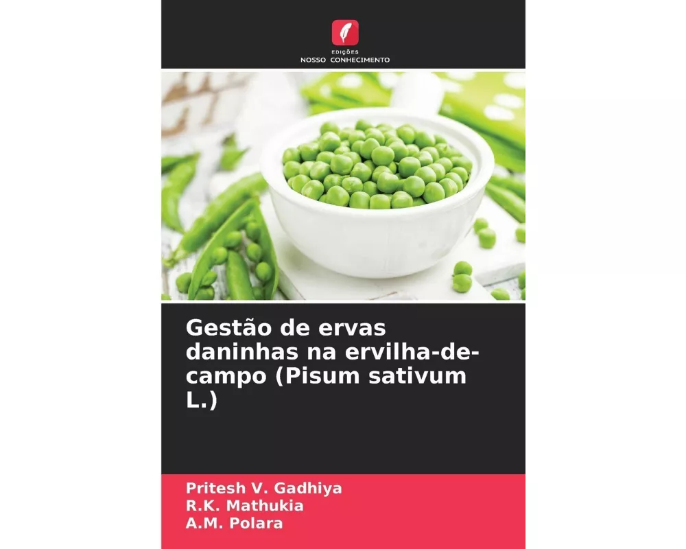 Gestão de ervas daninhas na ervilha-de-campo (Pisum sativum L.)