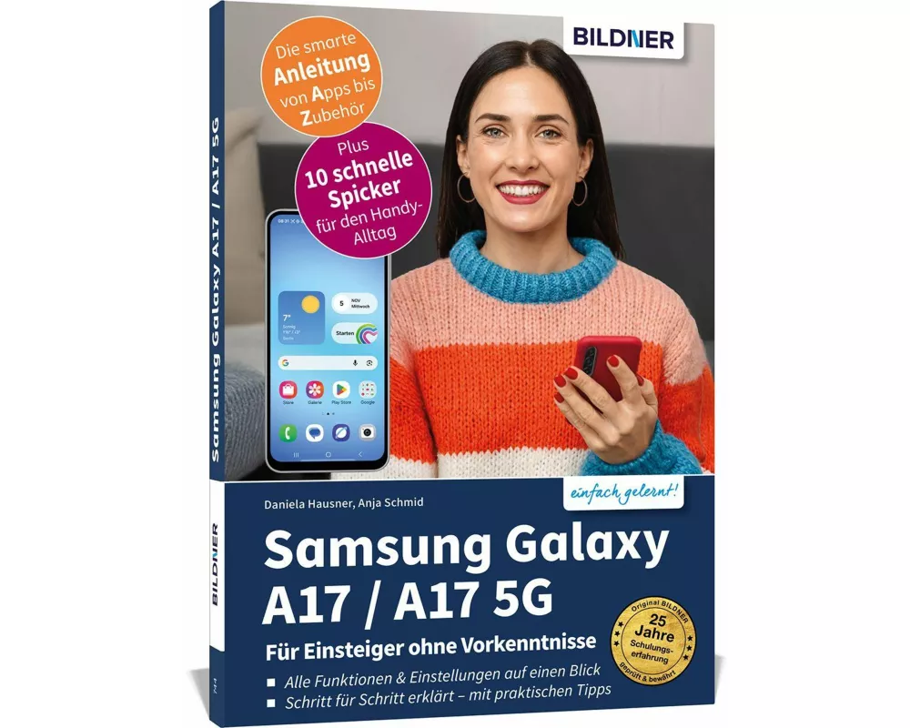Samsung Galaxy A17 / A17 5G - Für Einsteiger ohne Vorkenntnisse