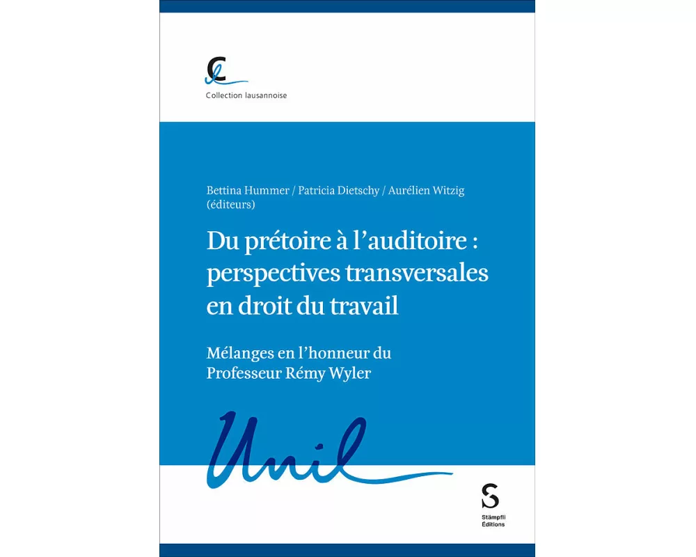Du prétoire à l’auditoire : perspectives transversales en droit du travail