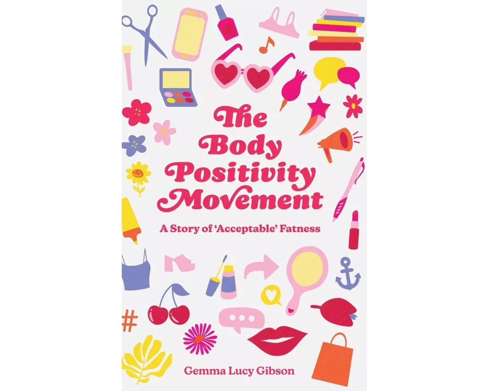 The Body Positivity Movement