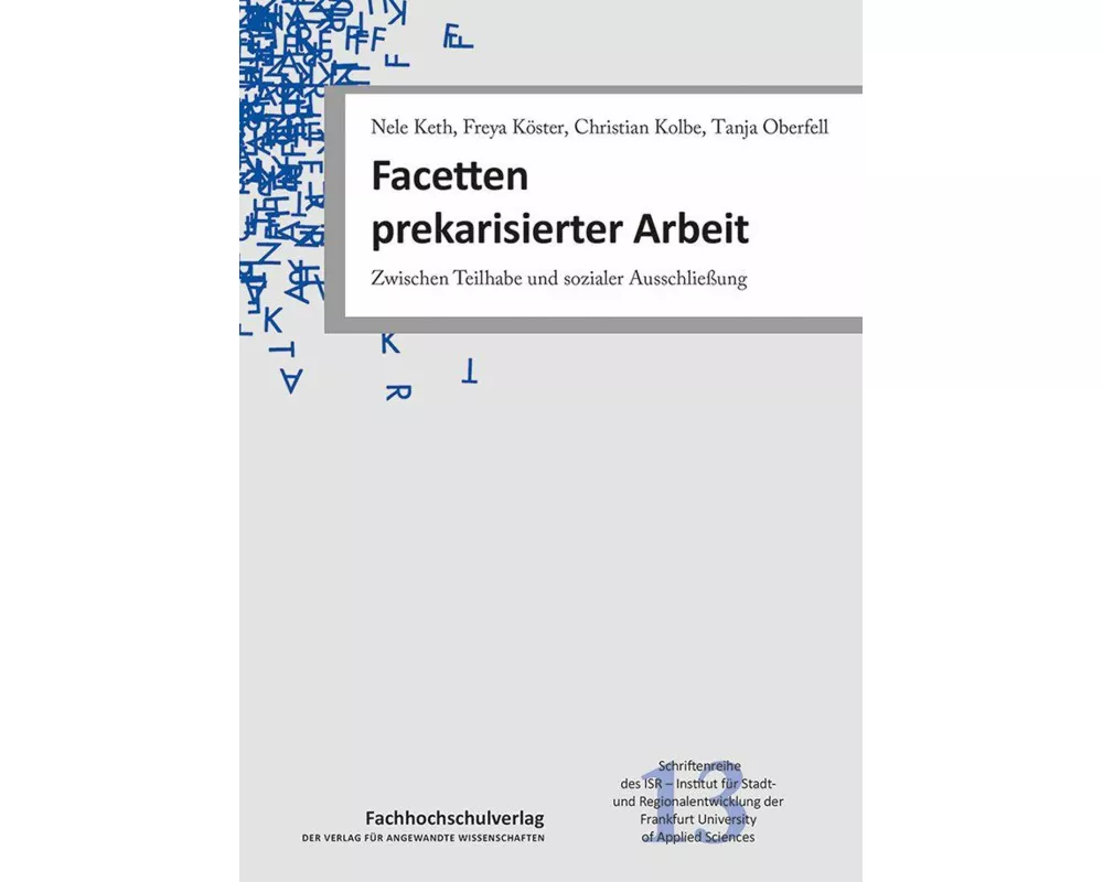 Facetten prekarisierter Arbeit