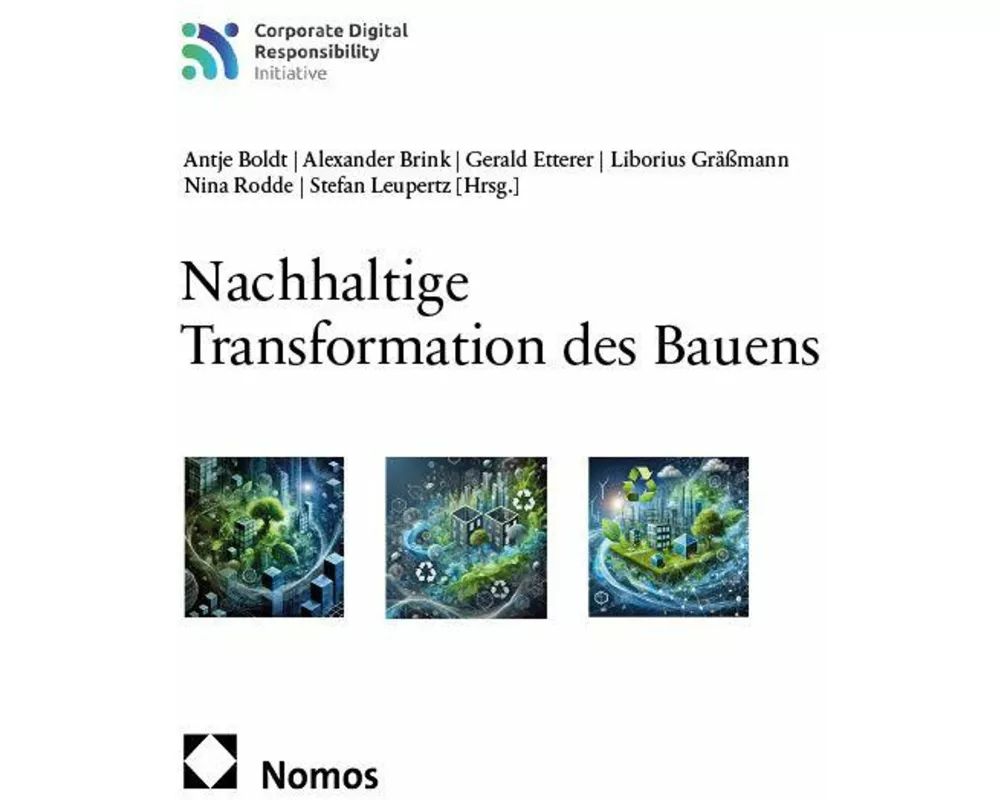 Nachhaltige Transformation des Bauens