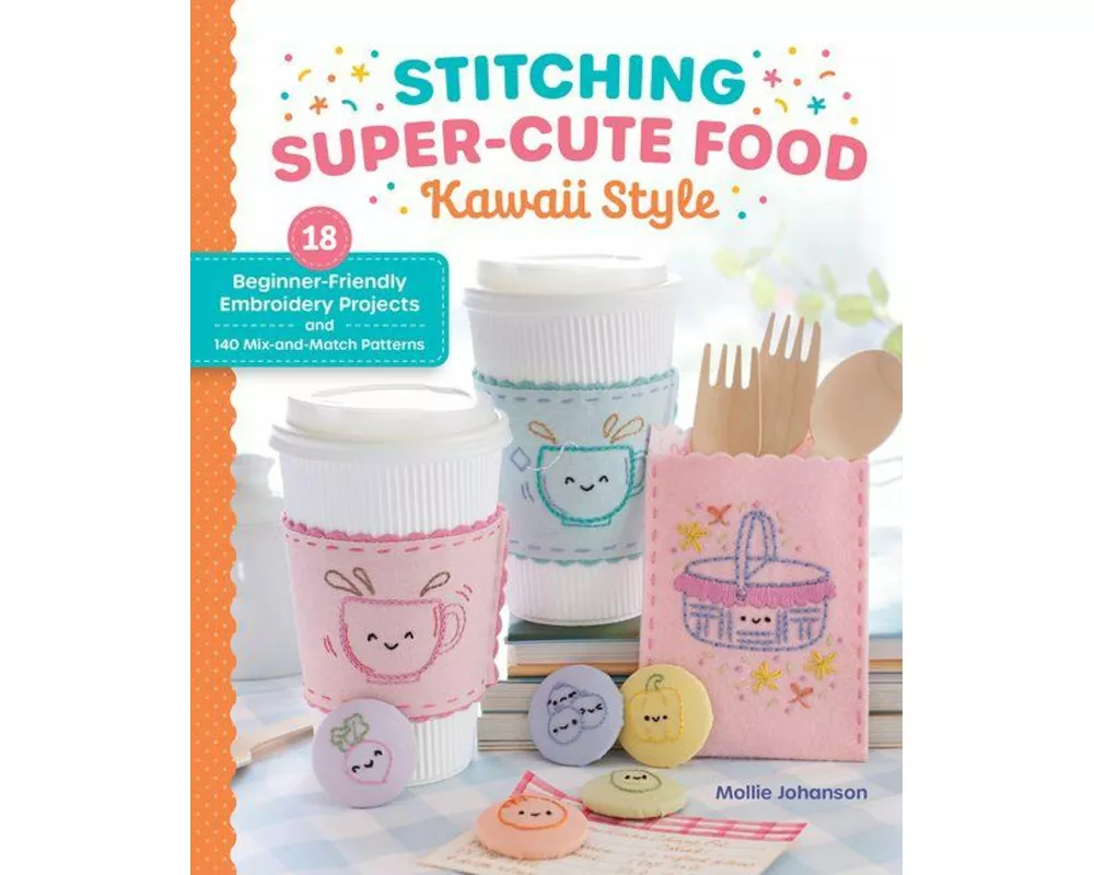 Stitching Super-Cute Food Kawaii Style