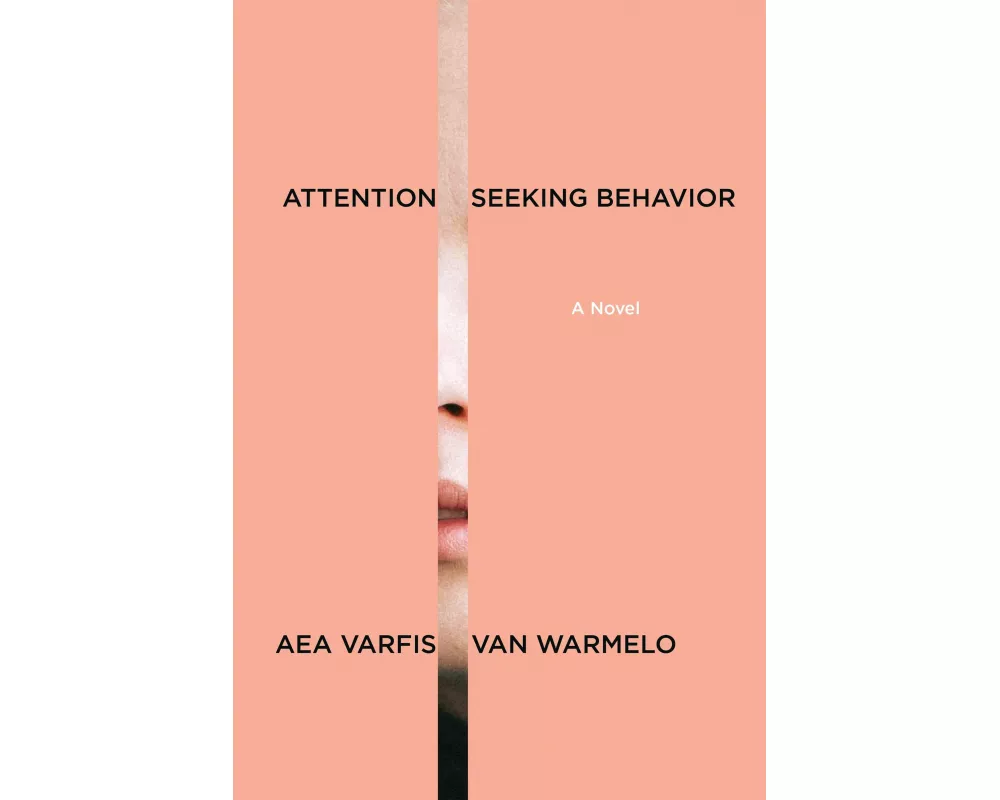 Attention-Seeking Behavior: A Novel