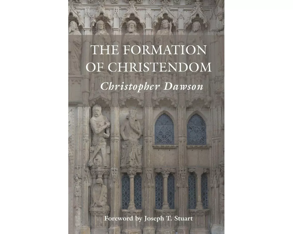 The Formation of Christendom