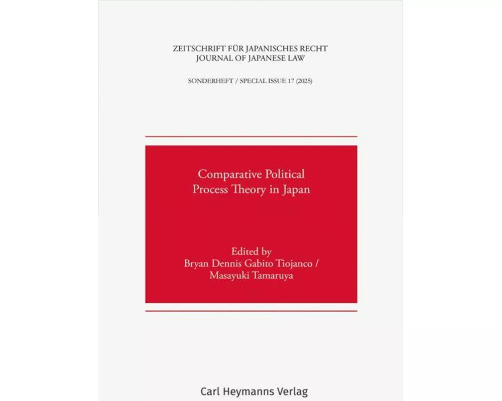 Comparative Political Process Theory in Japan (ZJapanR Sonderheft 17)