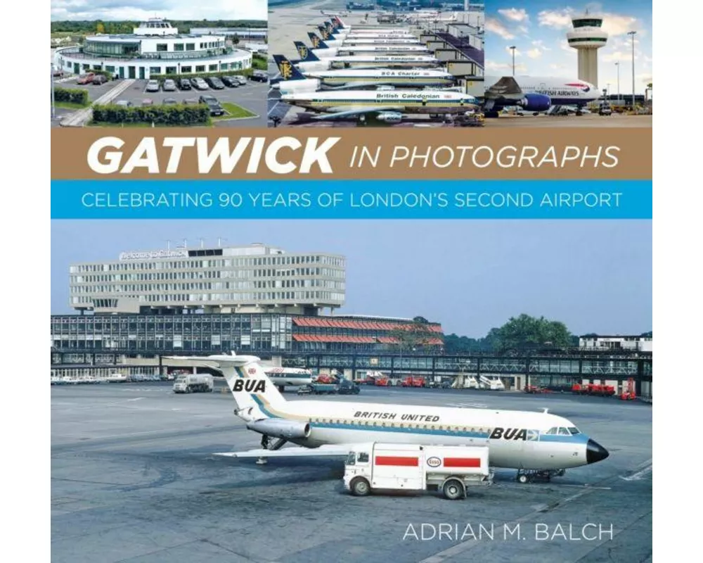 Gatwick in Photographs