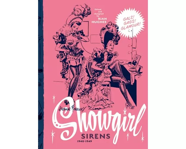 Arthur Ferrier's Showgirl Sirens 1940-1949