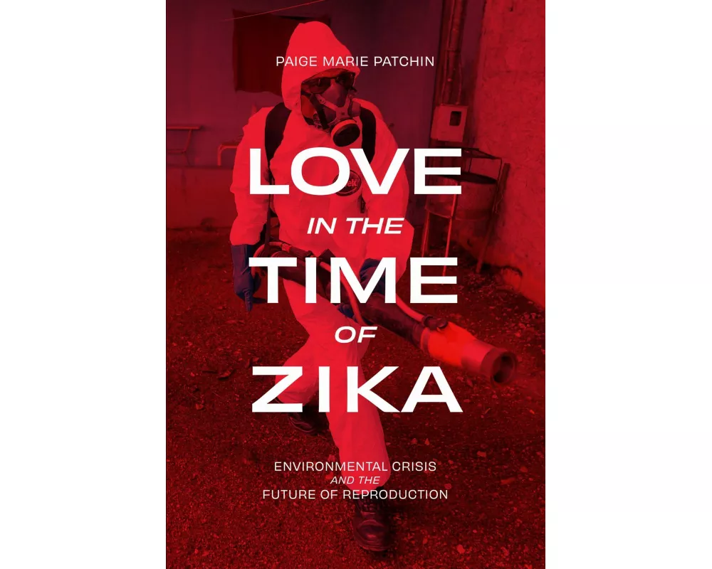 Love in the Time of Zika