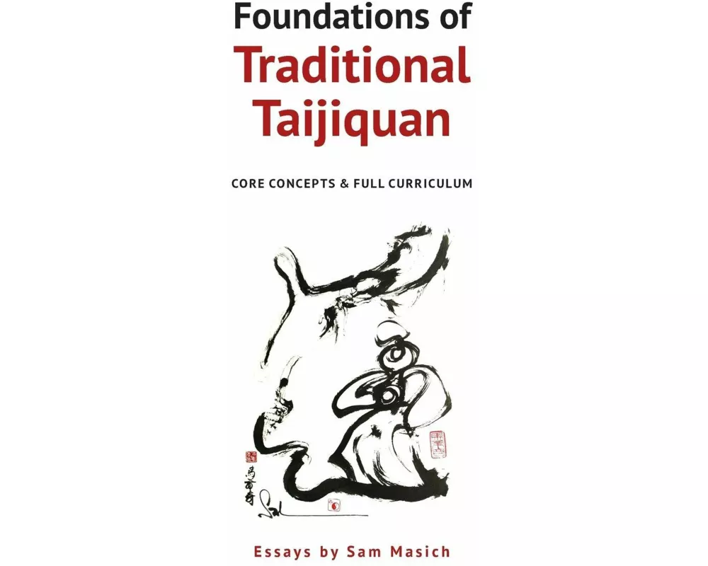 Foundations of Traditional Taijiquan
