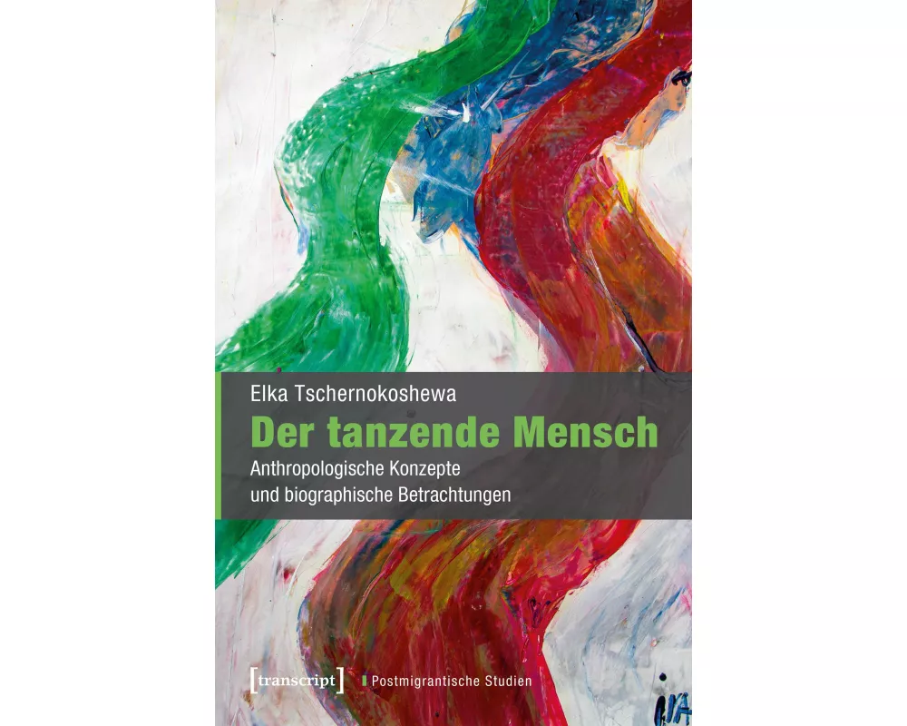 Der tanzende Mensch
