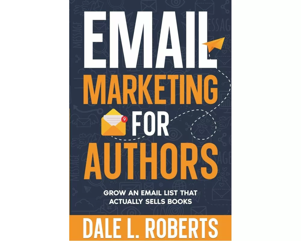Email Marketing for Authors