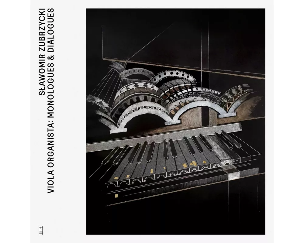 Viola Organista: Monologues & Dialogues