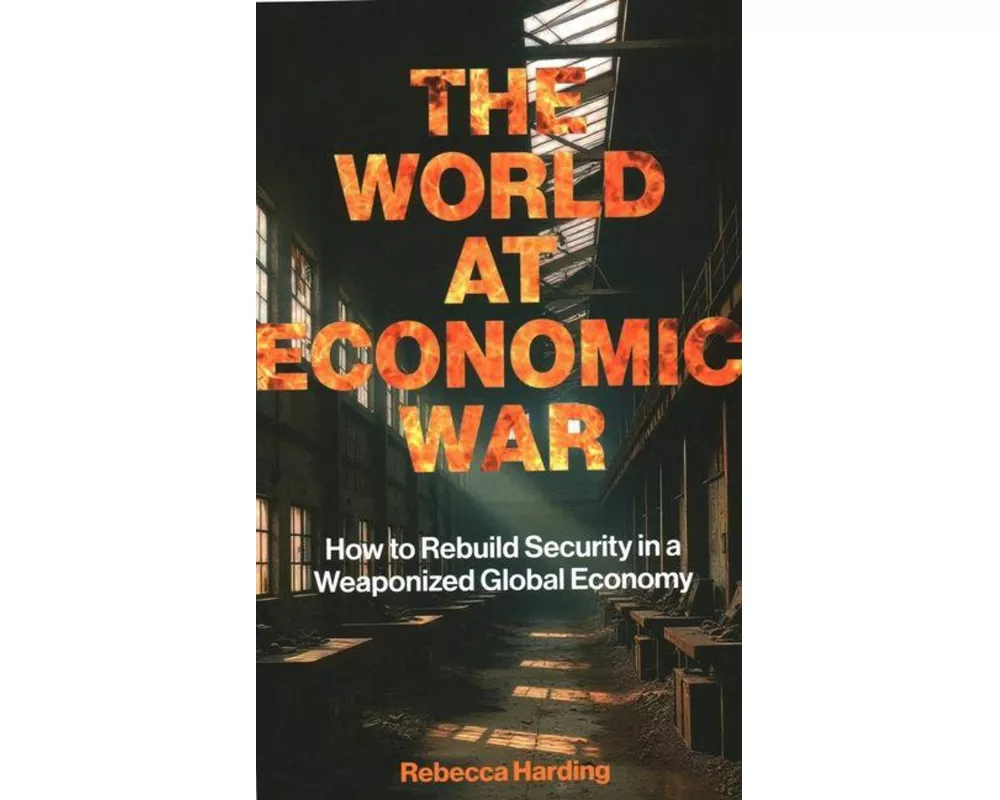 The World at Economic War