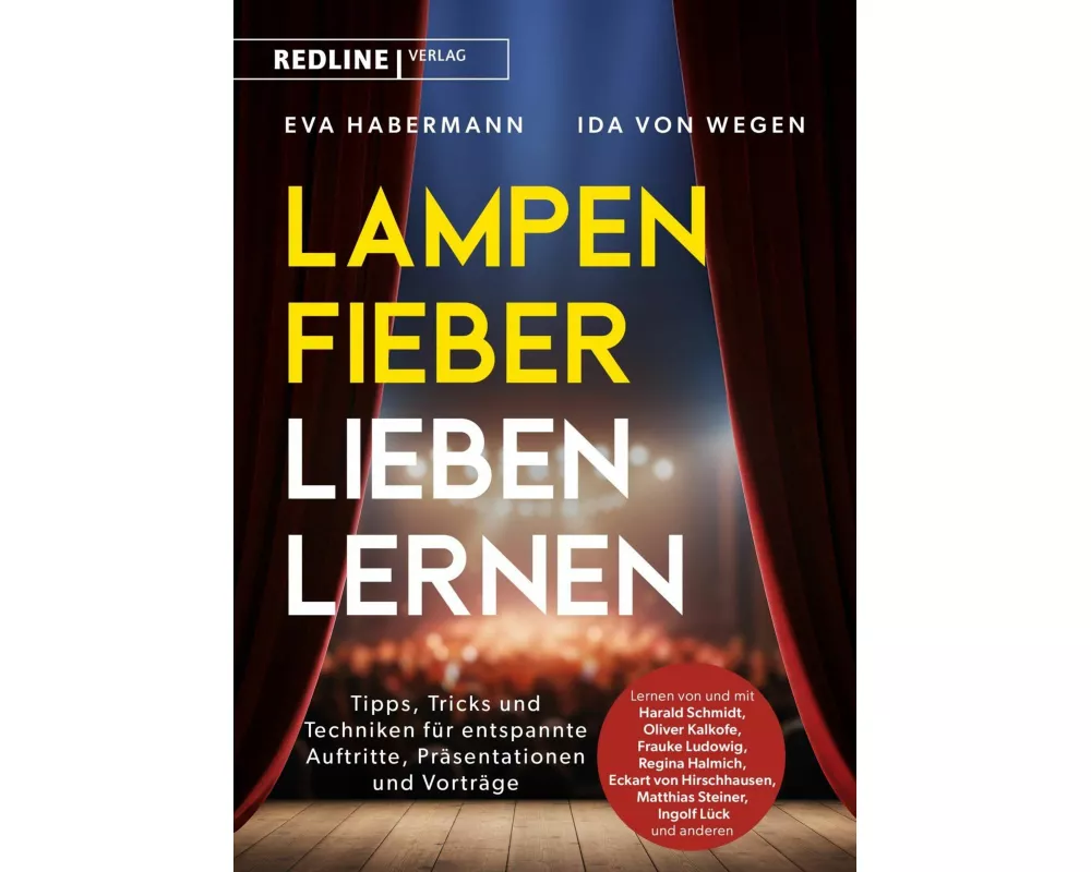 Lampenfieber lieben lernen