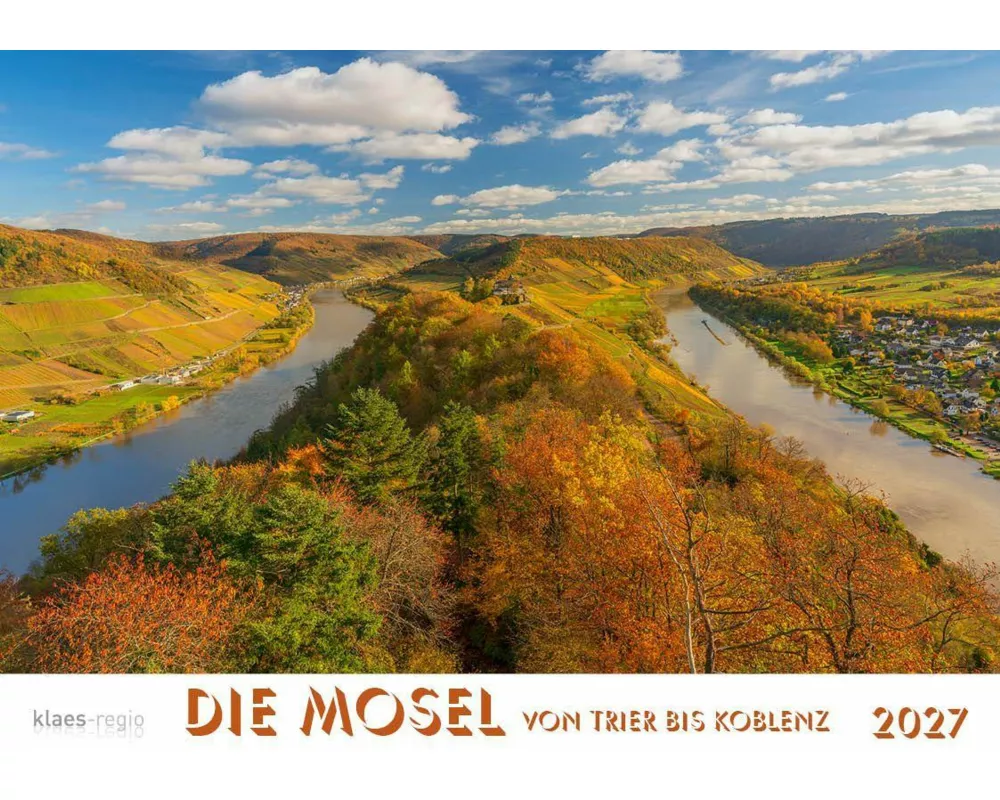 Mosel von Trier bis Koblenz 2027 Bildkalender A4 quer, spiralgebunden
