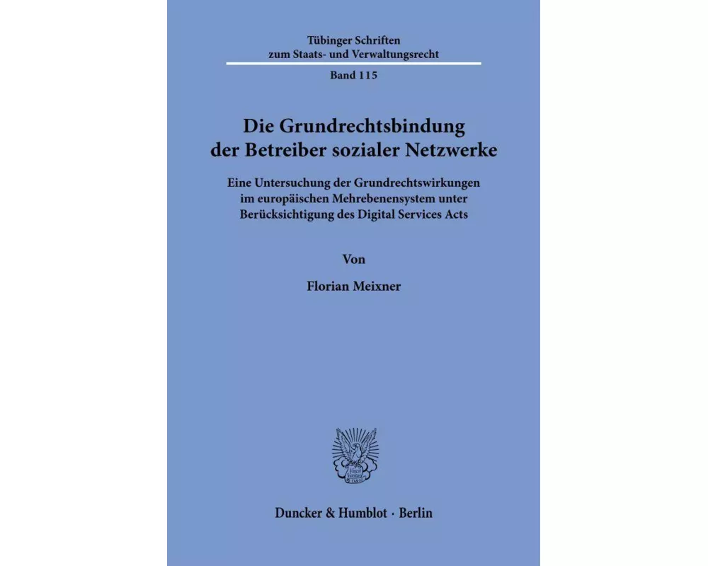 Die Grundrechtsbindung der Betreiber sozialer Netzwerke