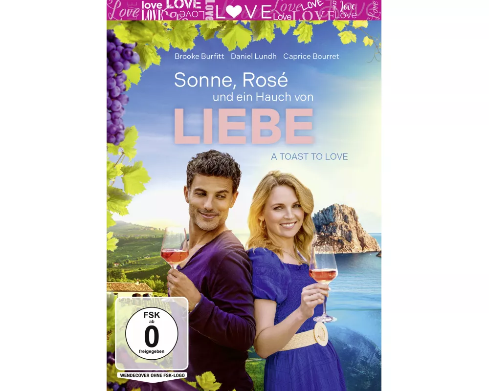 Sonne, Rosé und ein Hauch von Liebe - A Toast To Love