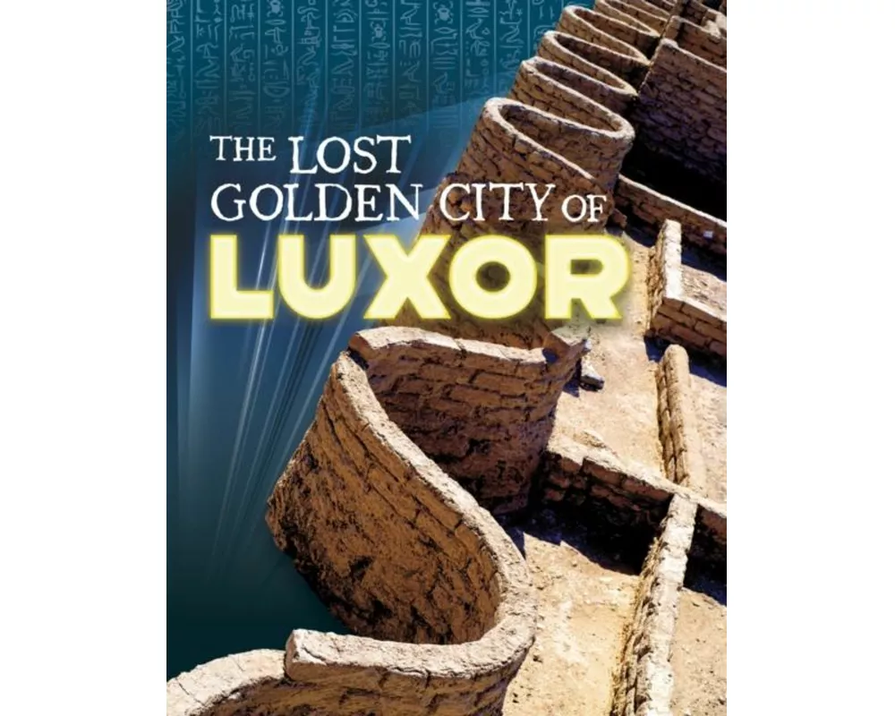 The Lost Golden City of Luxor