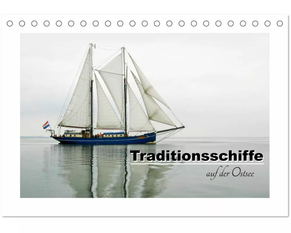 Traditionsschiffe auf der Ostsee (Tischkalender 2026 DIN A5 quer), CALVENDO Monatskalender
