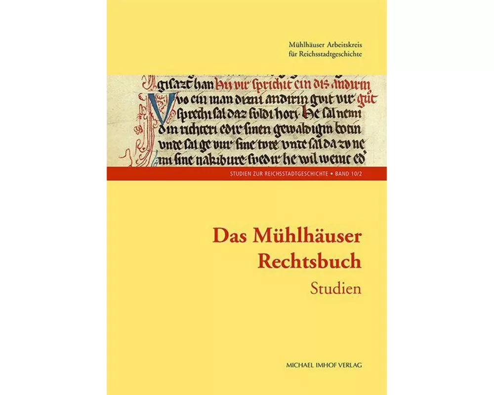 Das Mühlhäuser Rechtsbuch Band 2