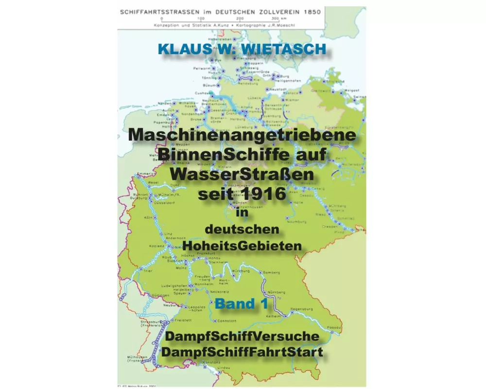 Maschinenangetriebene BinnenSchiffe auf WasserStraßen in deutschen HoheitsGebieten seit 1816