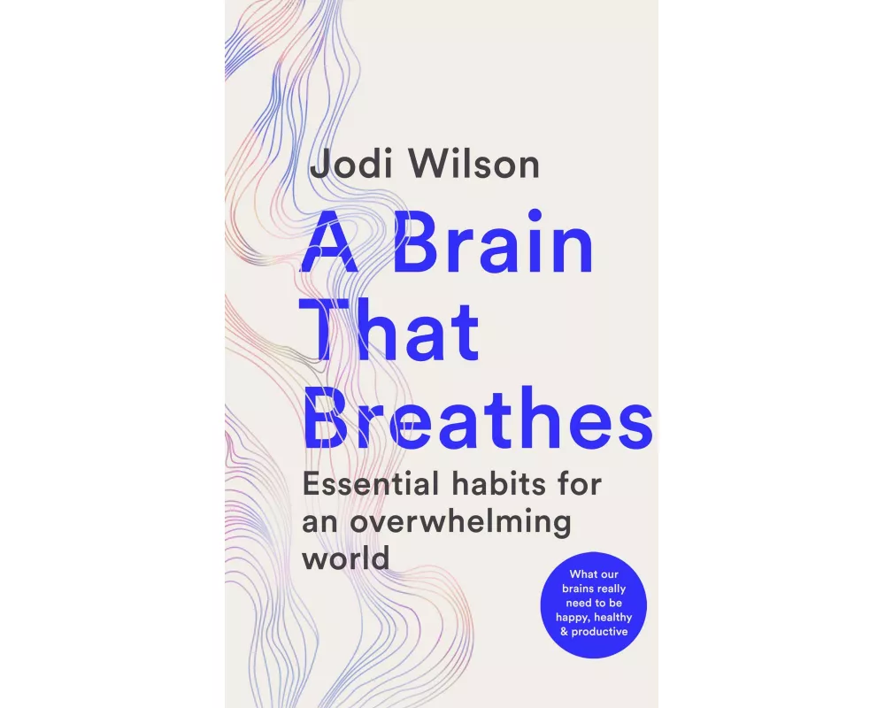 A Brain That Breathes