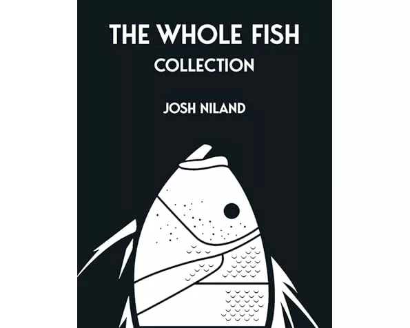 The Whole Fish Collection