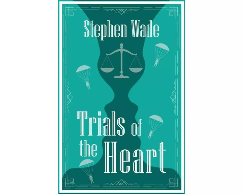 Trials of the Heart