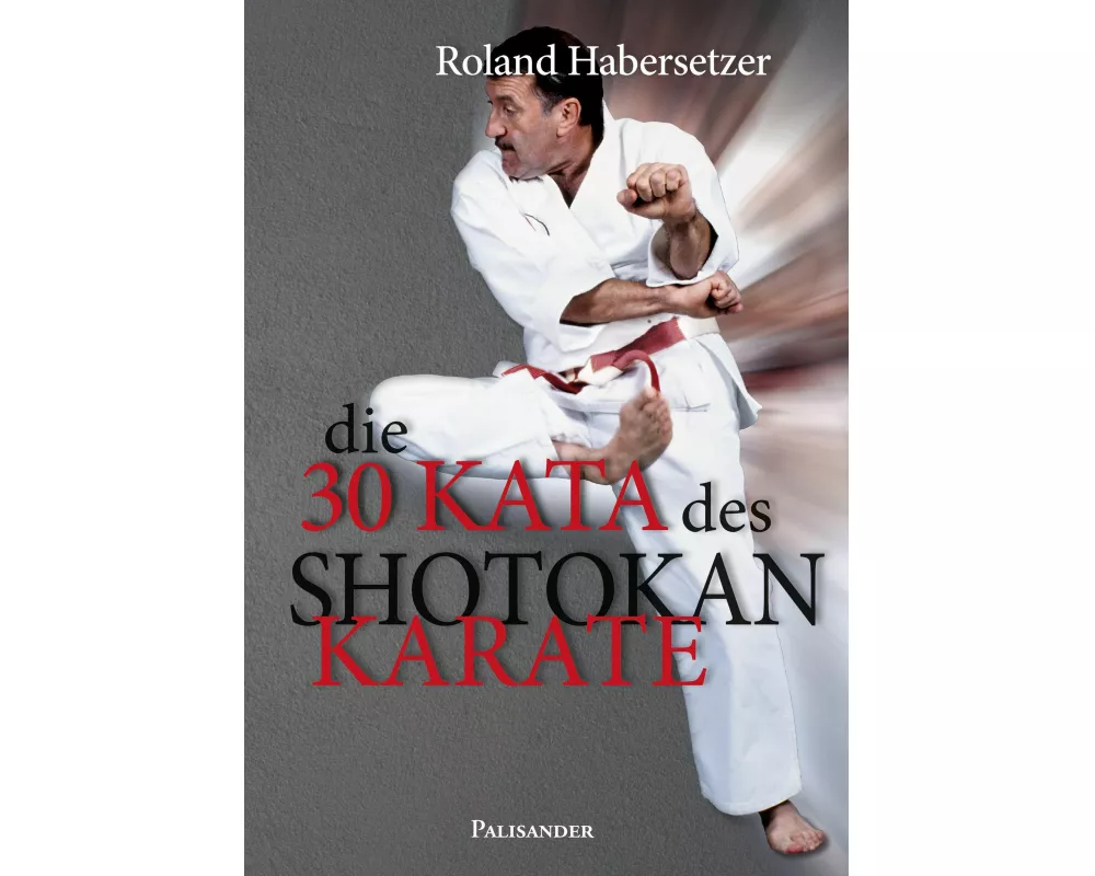 Die 30 Kata des Shotokan Karate
