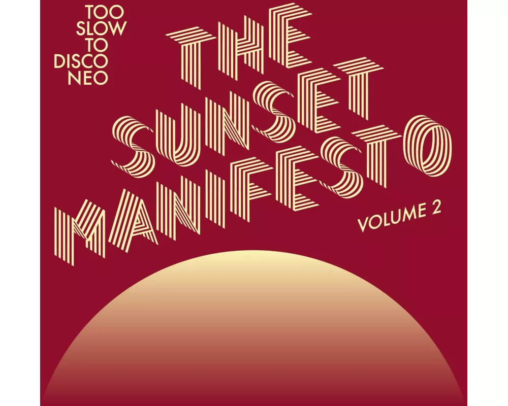 The Sunset Manifesto Vol. 2