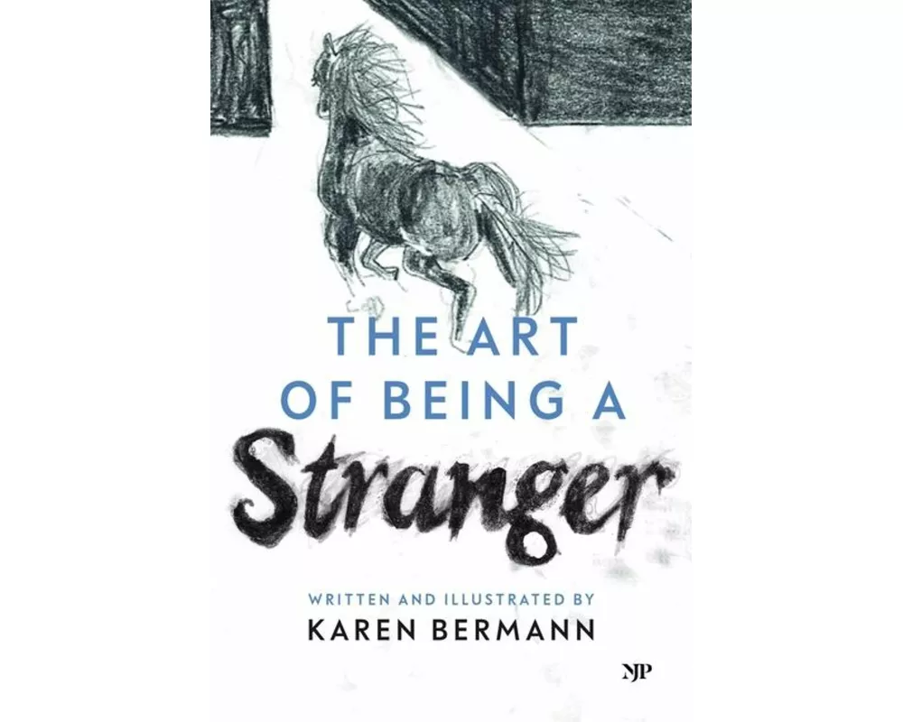 The Art of Being a Stranger