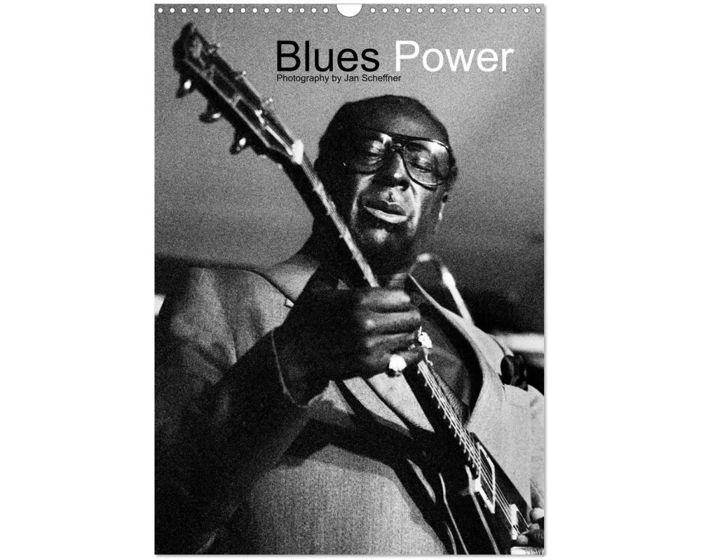 Blues Power (Wandkalender 2026 DIN A3 hoch), CALVENDO Monatskalender