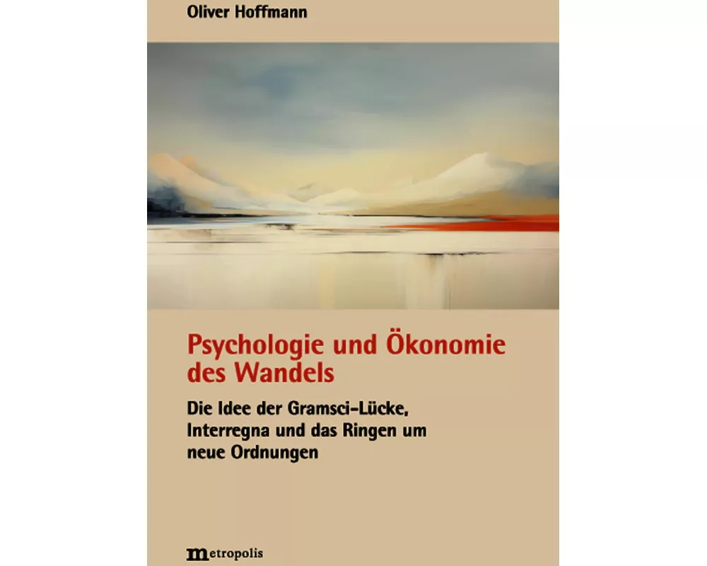 Psychologie und Ökonomie des Wandels
