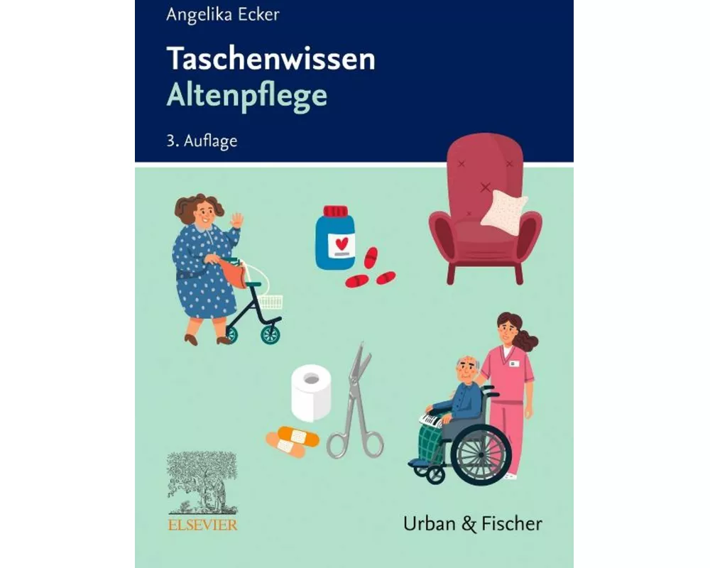 Taschenwissen Altenpflege