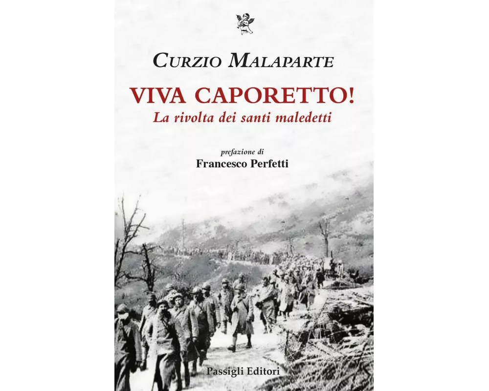 Viva Caporetto! La rivolta dei santi maledetti