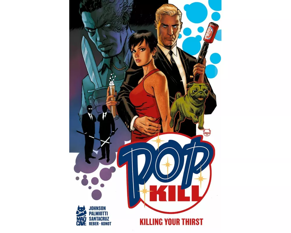 Pop Kill: Killing Your Thirst Deluxe Edition
