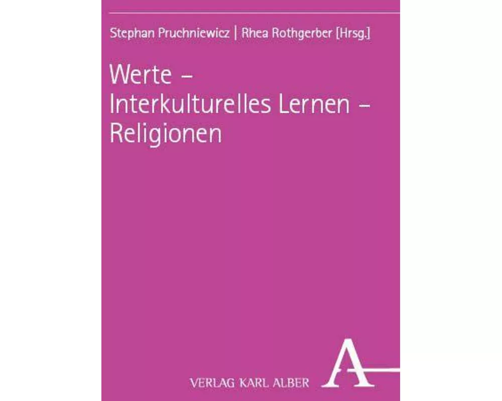 Werte - Interkulturelles Lernen - Religionen
