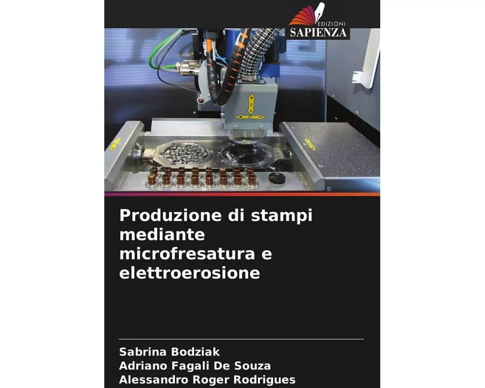 Produzione di stampi mediante microfresatura e elettroerosione
