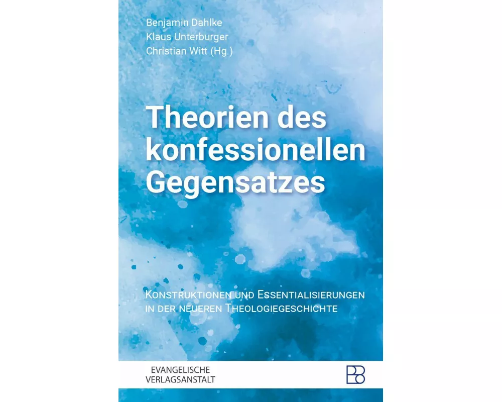 Theorien des konfessionellen Gegensatzes