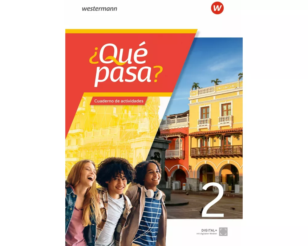 ¿Qué pasa? - Spanisch als 2. Fremdsprache ab Klasse 6 oder 7 - Ausgabe 2025