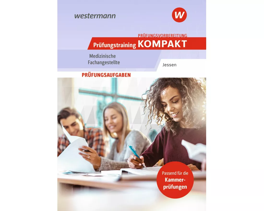Prüfungsvorbereitung Prüfungstraining KOMPAKT - Medizinische Fachangestellte