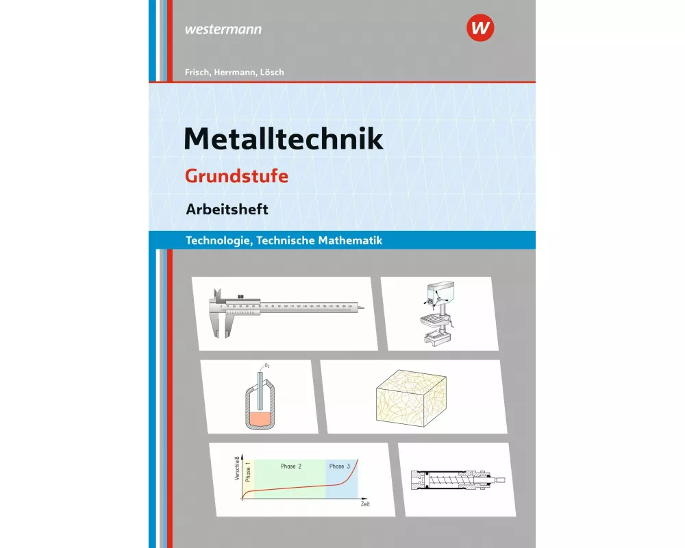Metalltechnik Technologie, Technische Mathematik