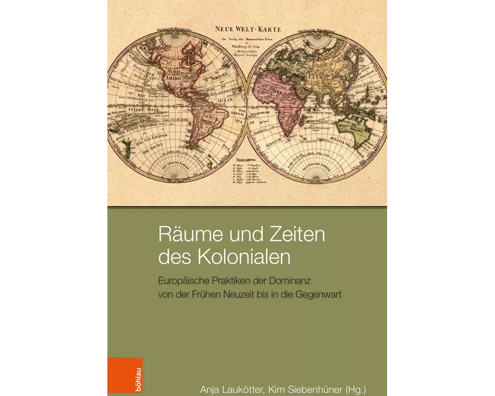 Räume und Zeiten des Kolonialen