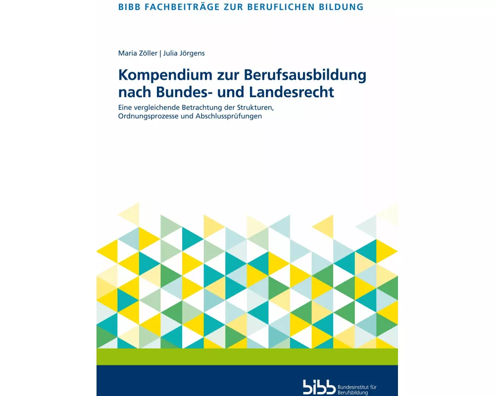 Kompendium zur Berufsausbildung nach Bundes- und Landesrecht
