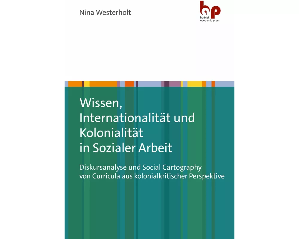 Wissen, Internationalität und Kolonialität in Sozialer Arbeit