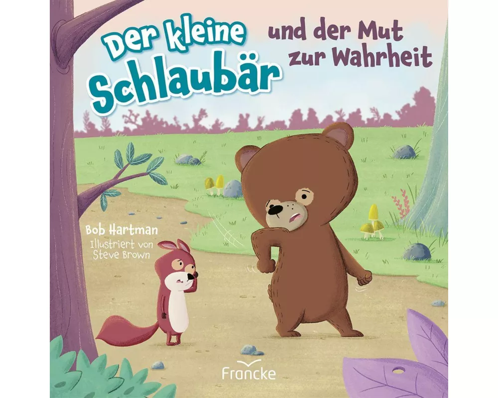 Der kleine Schlaubär und der Mut zur Wahrheit